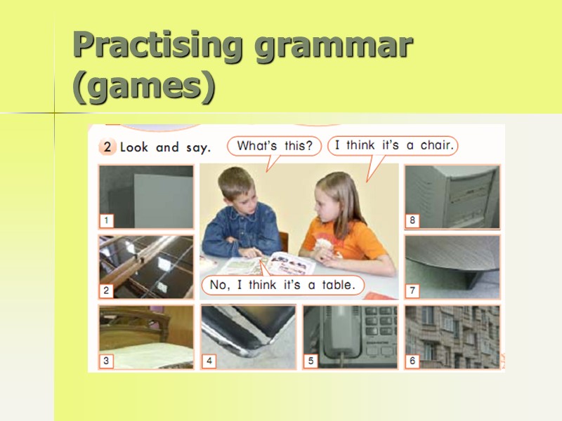 Practising grammar (games)